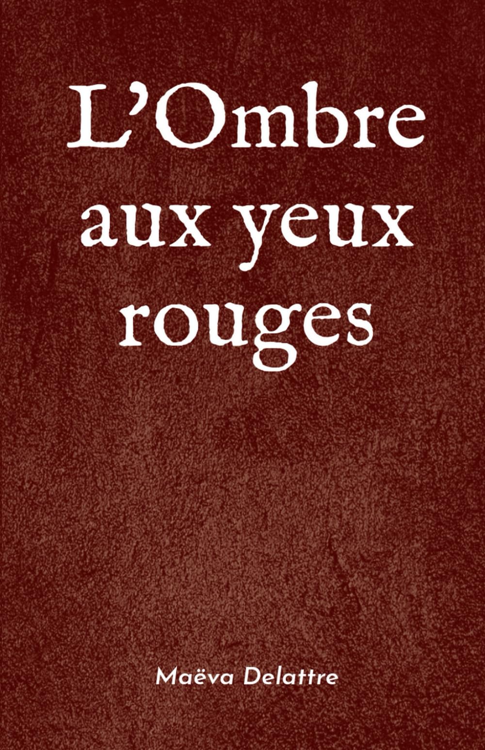 L'Ombre aux yeux rouges book