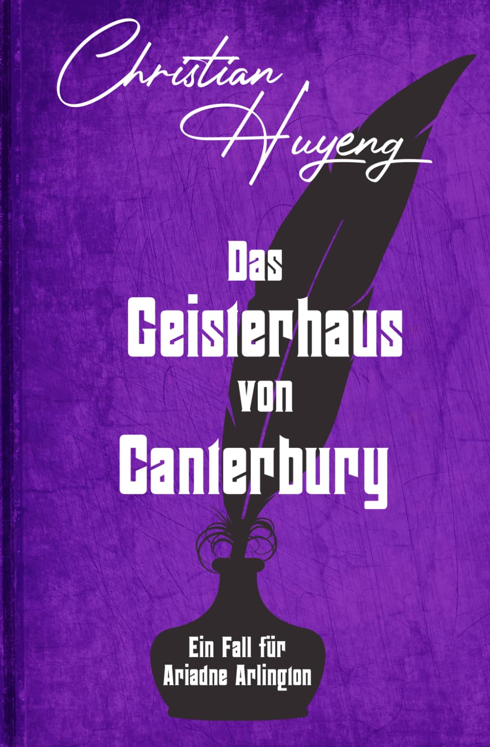 Das Geisterhaus von Canterbury Historical Fiction