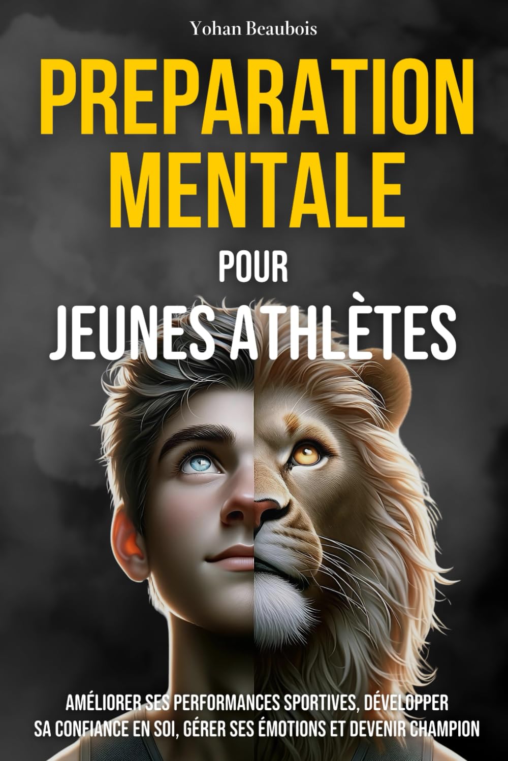 Préparation mentale pour jeunes athlètes : 8 stratégies prouvées pour améliorer ses performances sportives, développer sa confiance en soi, gérer ses ... | Livre de sport | Enfants et Adolescents Health, Nutrition & Fitness