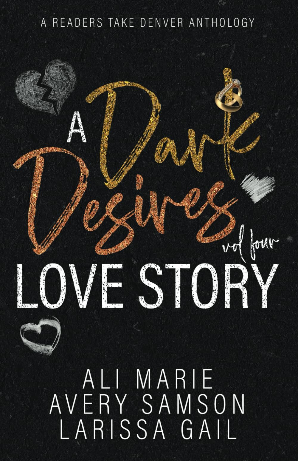 A Dark Desires Love Story: Volume 4 (Love Stories, Band 4) Contemporary Romance