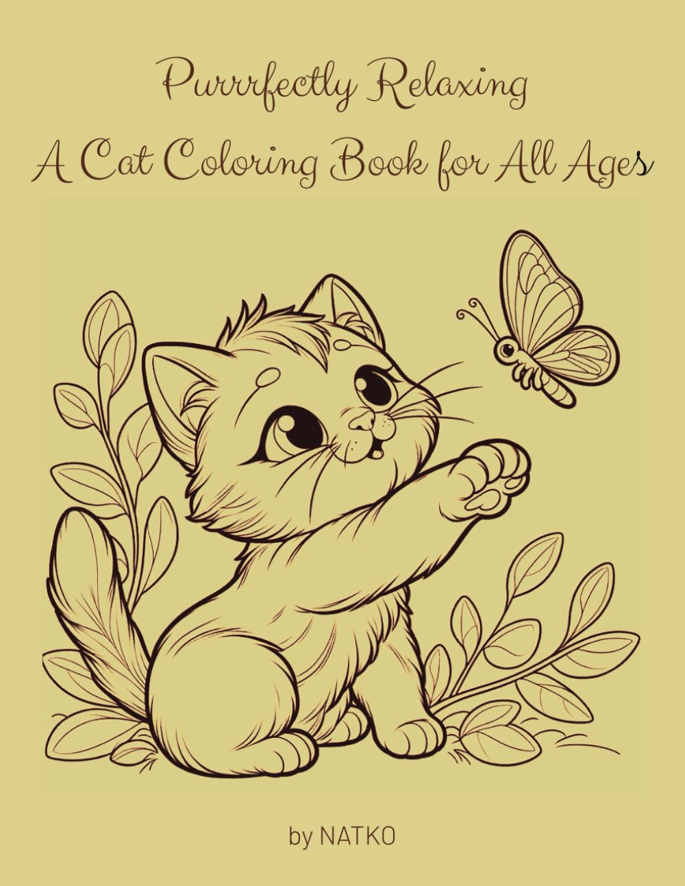 Purrrfectly Relaxing: Cat Coloring Book for All Ages +5: Cat Cozy Coloring Book Hobbies & Crafts