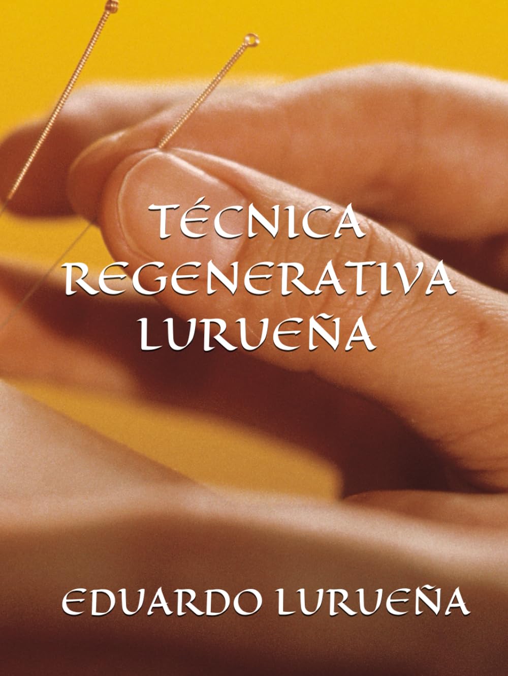 TÉCNICA REGENERATIVA LURUEÑA Health, Nutrition & Fitness