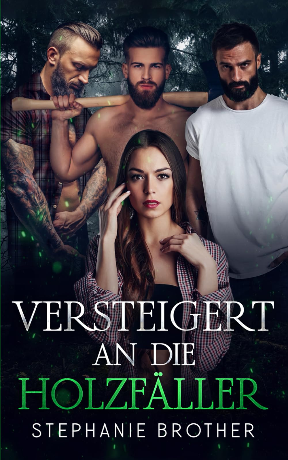VERSTEIGERT AN DIE HOLZFÄLLER: EINE HOLZFÄLLER-ROMANZE MIT UMGEKEHRTEM HAREM (VERSTEIGERTE SERIE, Band 2) Action & Adventure