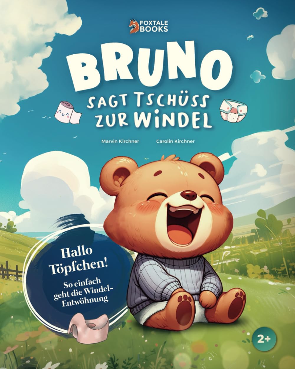 Bruno sagt Tschüss zur Windel: Ein lustiges Kinderbuch zur Windelentwöhnung und dem ersten Schritt zum Töpfchen. Endlich Windelfrei für Kinder ab 2 Jahren. (Die Abenteuer des kleinen Bären Bruno) Non-fiction