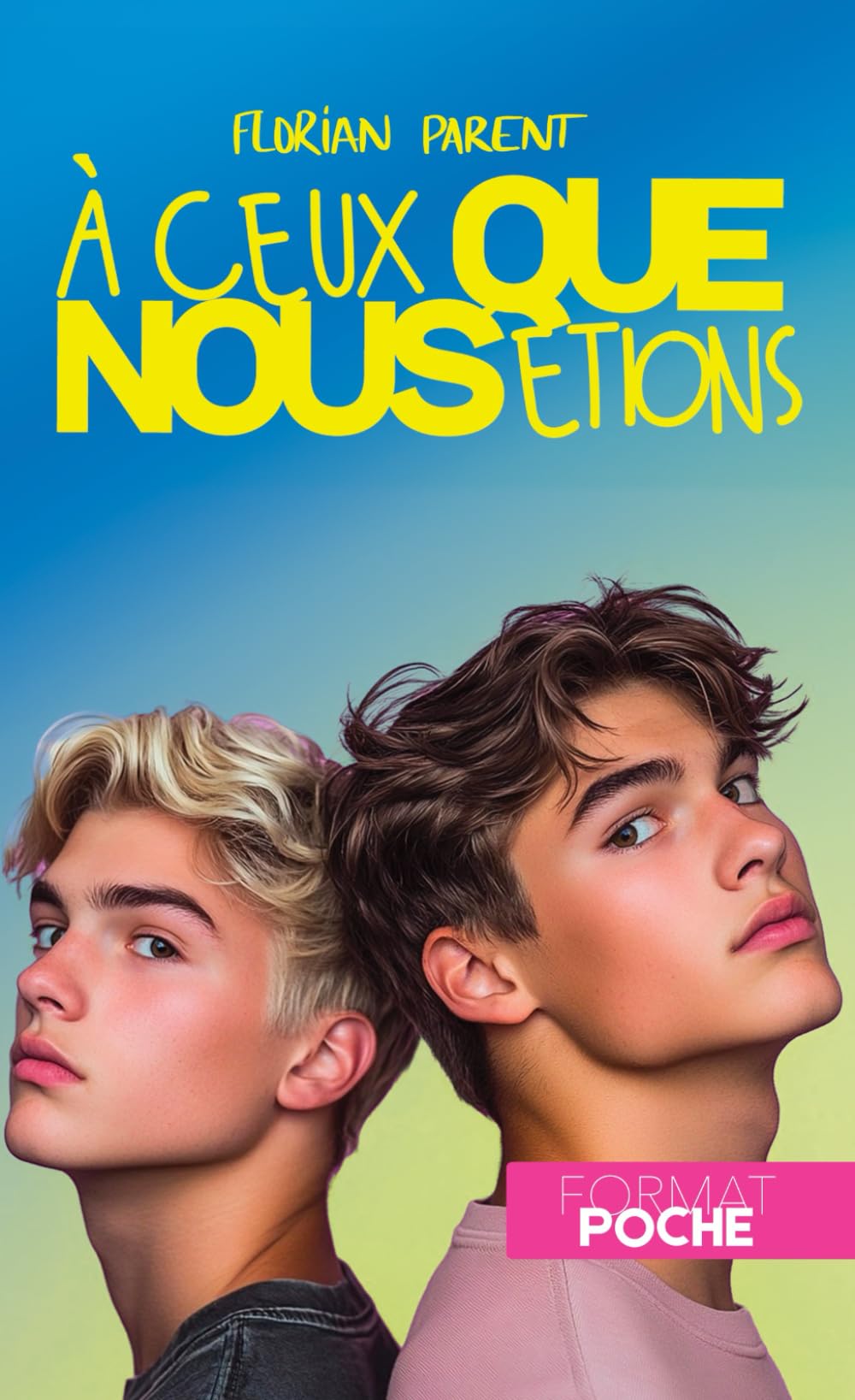À ceux que nous étions : Édition de Poche (Les meilleures romances gay en Livre de Poche, par Florian Parent) Eroticism