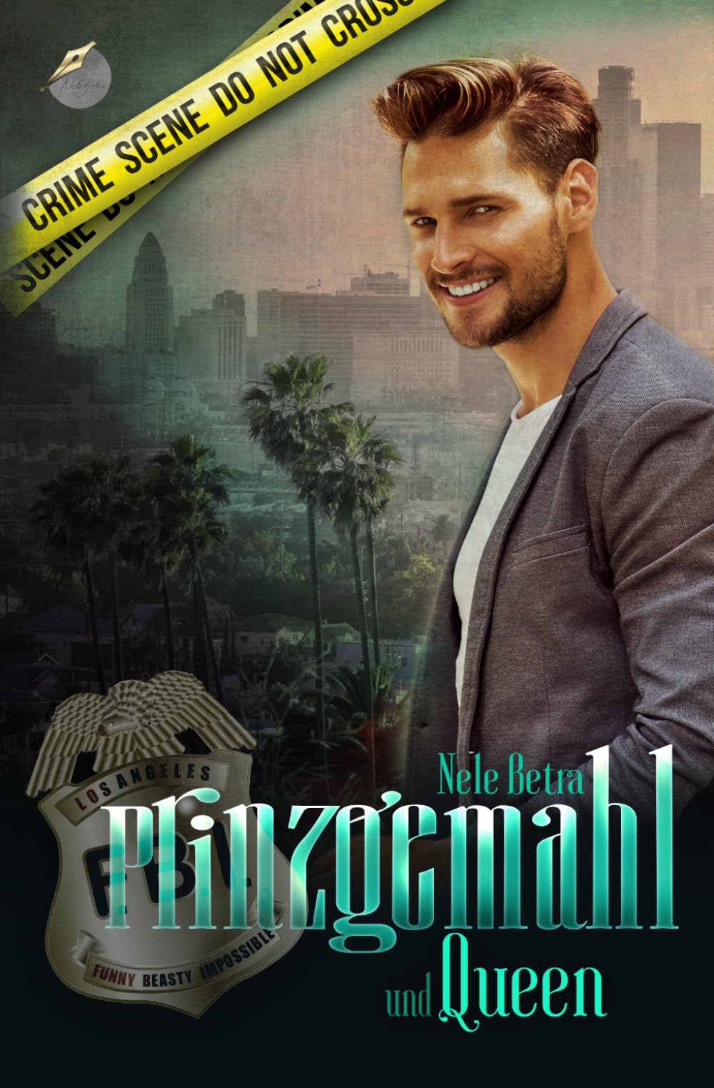 Prinzgemahl und Queen (F.B.I. – FUNNY BEASTY IMPOSSIBLE, Band 5) Suspense & Thrillers