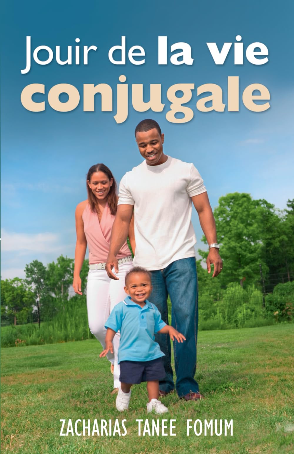 Jouir de la vie conjugale book