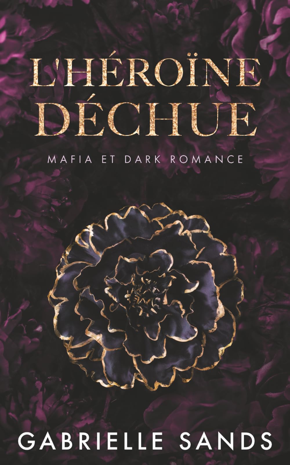 L'Héroïne déchue: Mafia et Dark Romance (The Fallen, Band 1) Romantic Thrillers