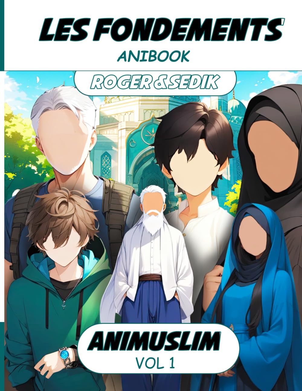ROGER & SEDIK LES FONDEMENTS: Anibook book