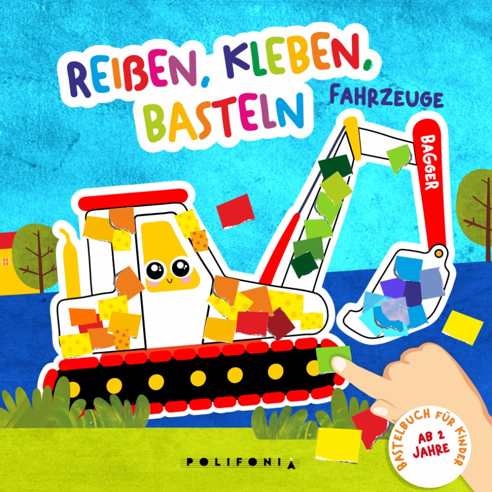 Reißen Kleben Basteln ab 2 Jahren – Fahrzeuge: Mein kunterbuntes Bastelbuch mit vielen Fahrzeugen wie Müllabfuhr , Traktor und Bagger für Kinder als ... - Mein kunterbuntes Bastelbuch für Kinder) Hobbies & Crafts