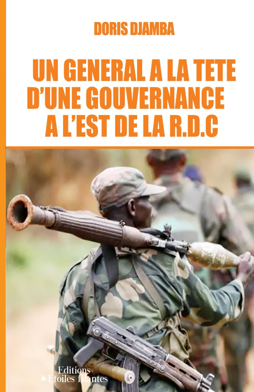UN GENERAL À LA TÊTE D'UNE GOUVERNANCE À L'EST DE LA R.D.C book
