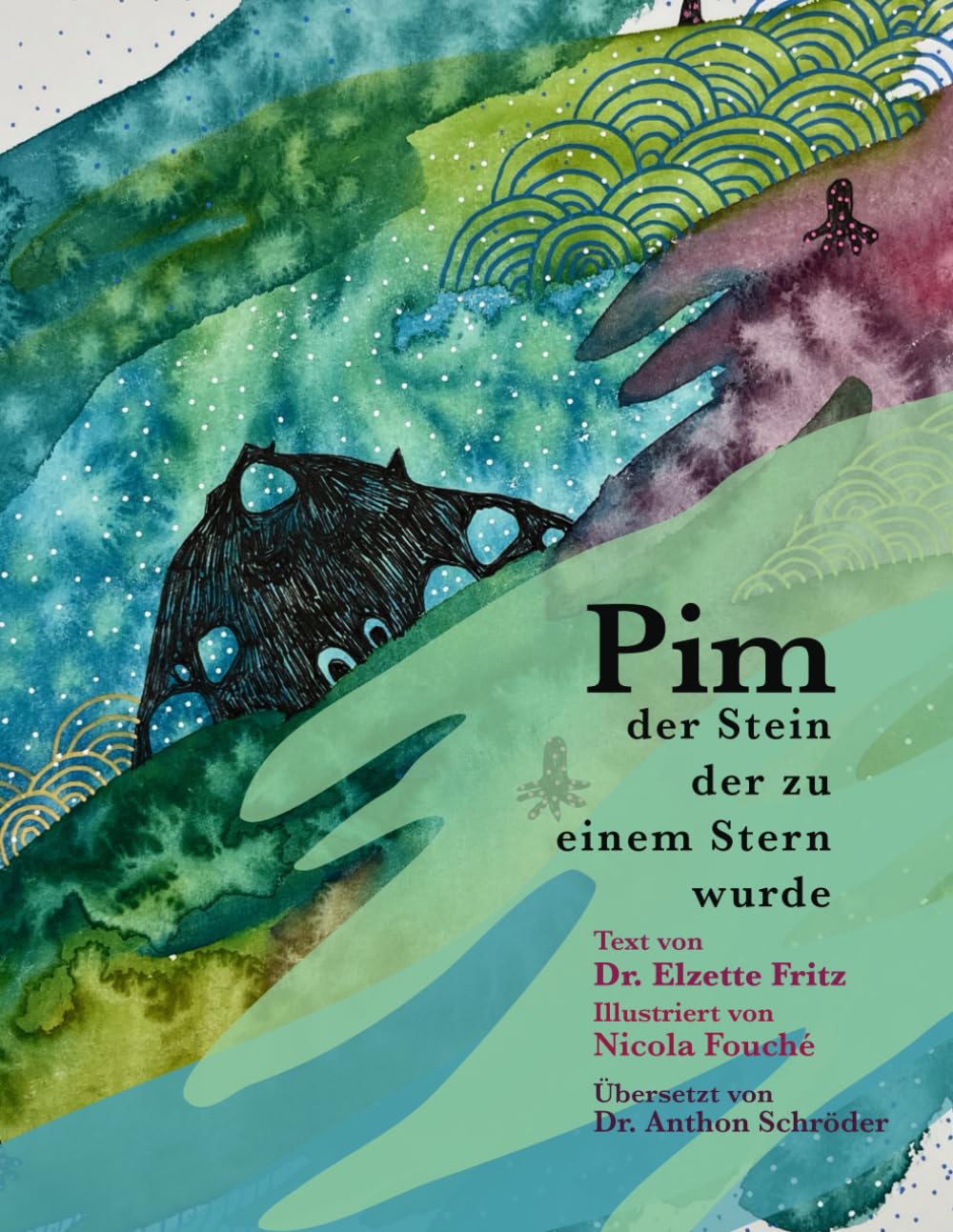 Pim, der Stein, der zu einem Stern wurde: Ein Buch für Kinder über Veränderung, Trauer, starke Emotionen und die Geschenke der Widerstandsfähigkeit Non-fiction
