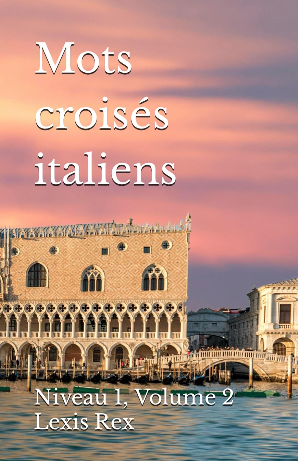 Mots croisés italiens: Niveau 1, Volume 2 book