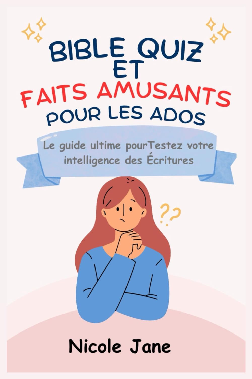 BIBLE QUIZ ET FAITS AMUSANTS POUR LES ADOS: Le guide ultime pourTestez votre intelligence des Écritures book