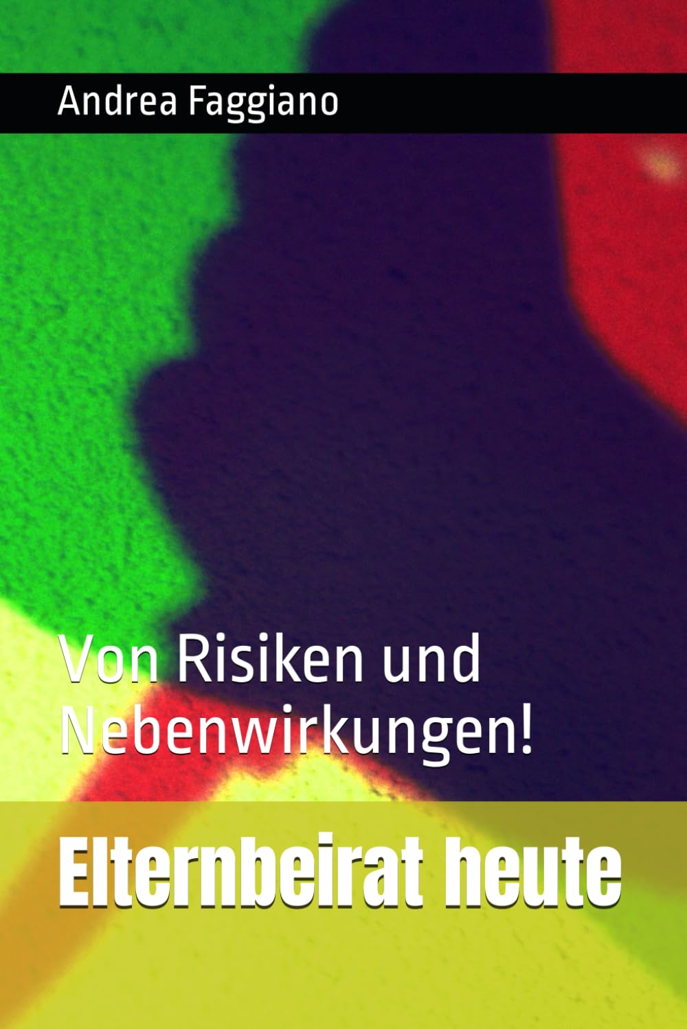 Elternbeirat heute: Von Risiken und Nebenwirkungen! Parents & Children