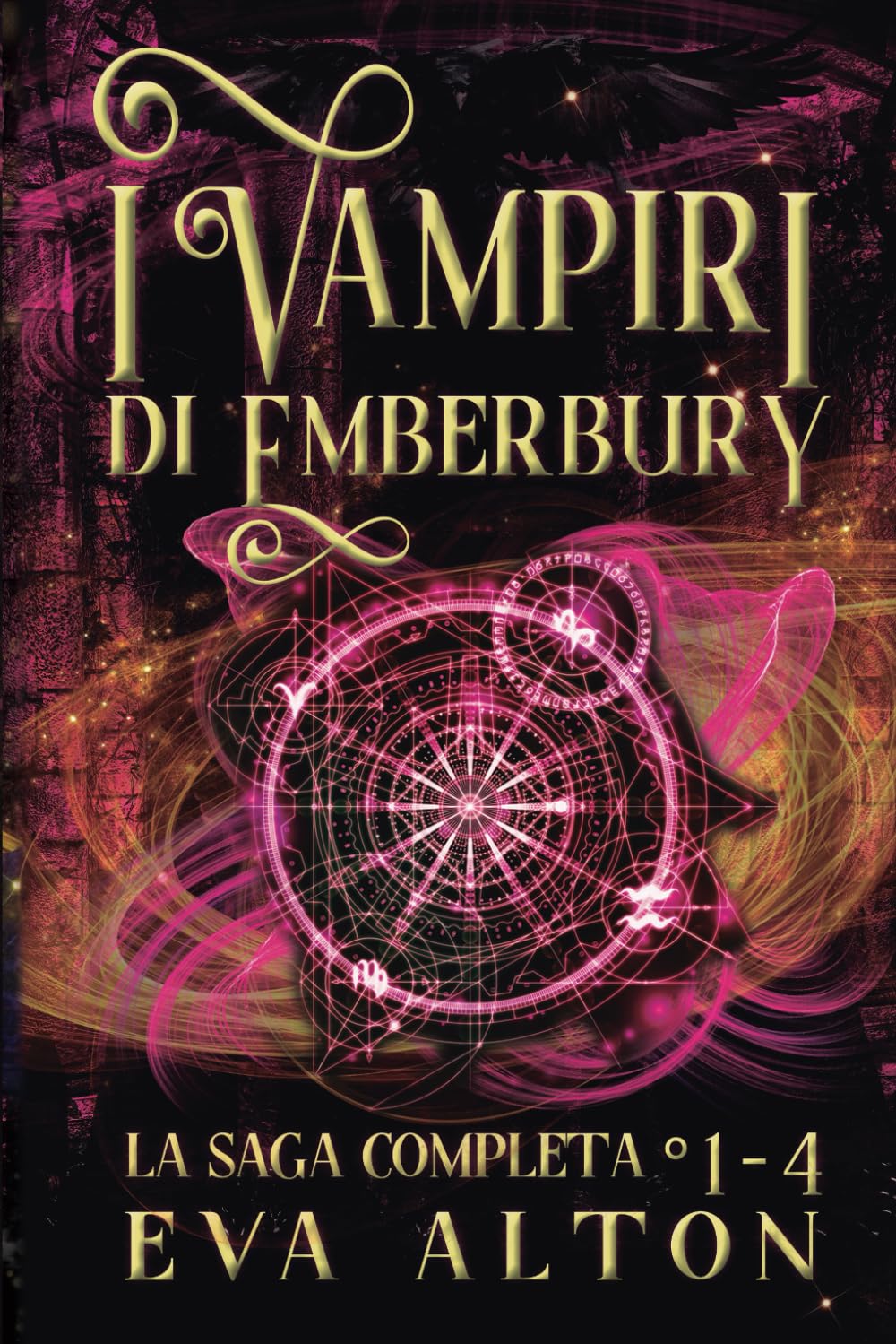 I Vampiri di Emberbury La Saga Completa (1-4): La Collezione Completa di Romanzi Rosa Paranormale di Streghe e Vampiri Historical Fiction