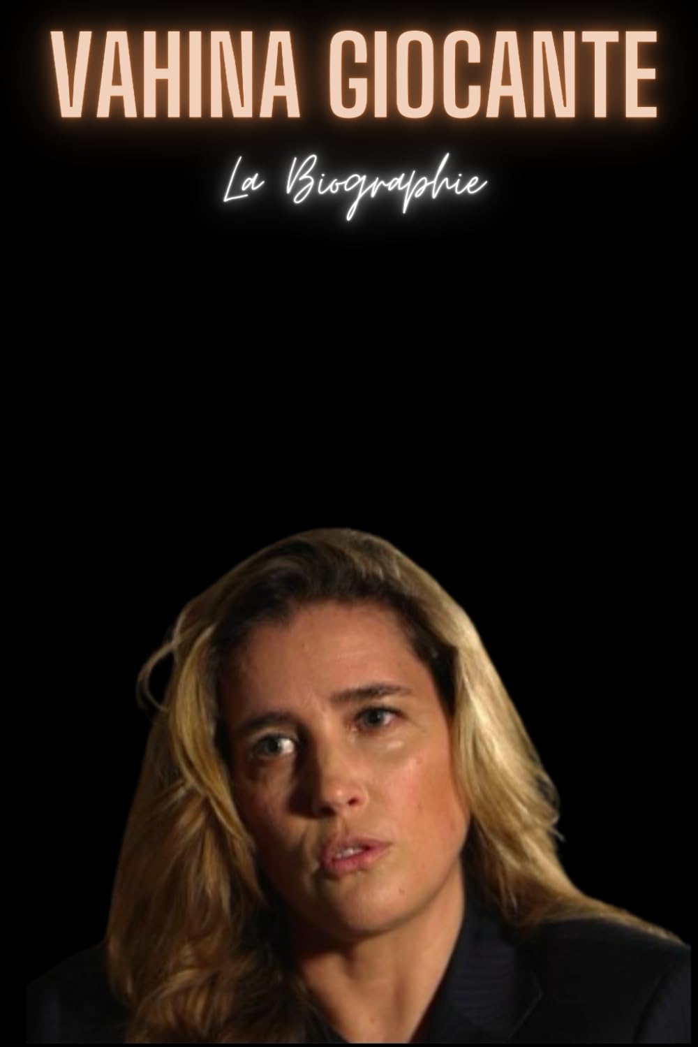 Vahina Giocante: La Biographie book