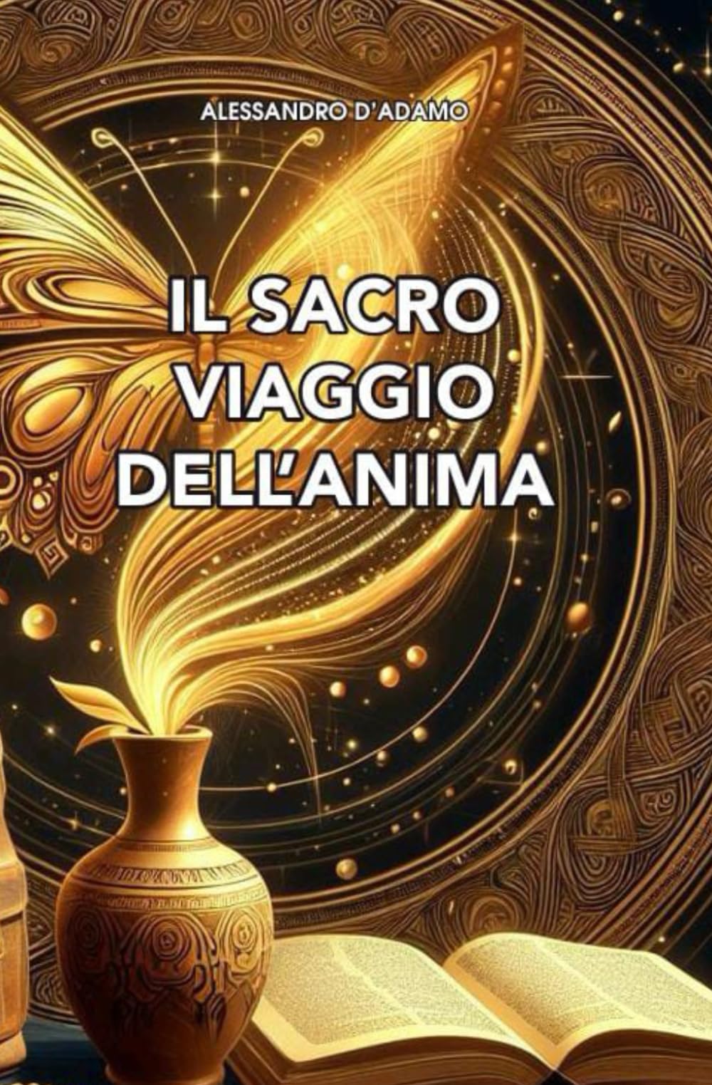 Il Sacro Viaggio Dell'Anima: I Sette Sussurri Dell'Anima book
