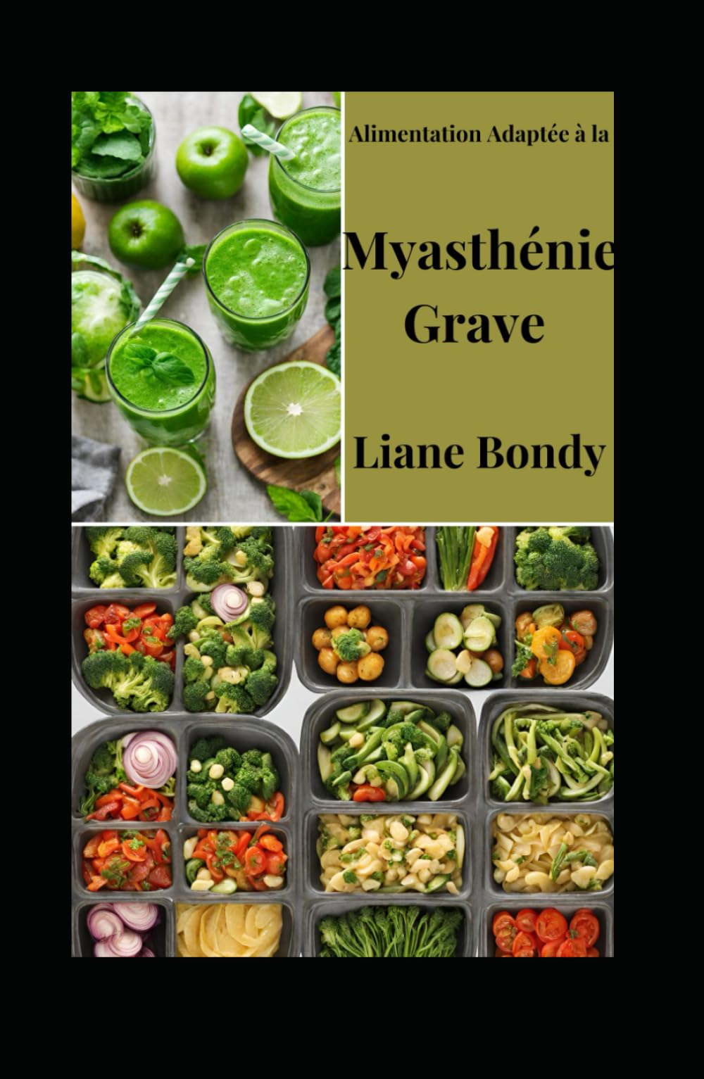 Alimentation Adaptée à la Myasthénie Grave book