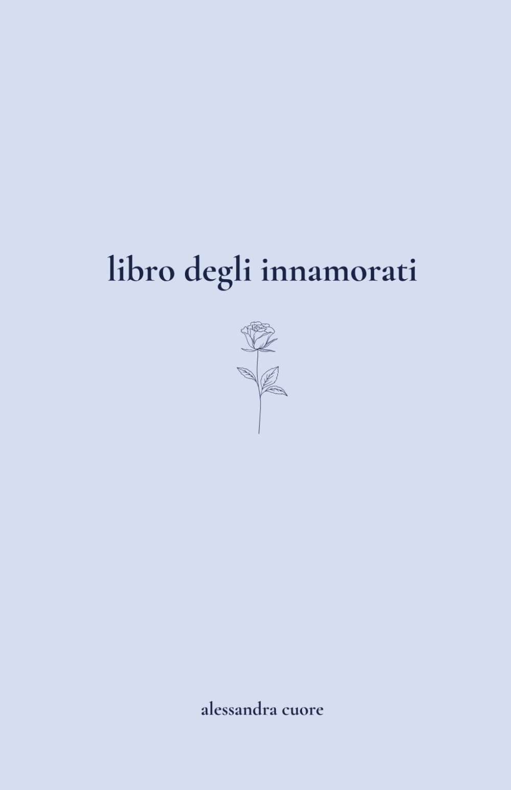 Libro degli Innamorati: Un Diario di Amore book