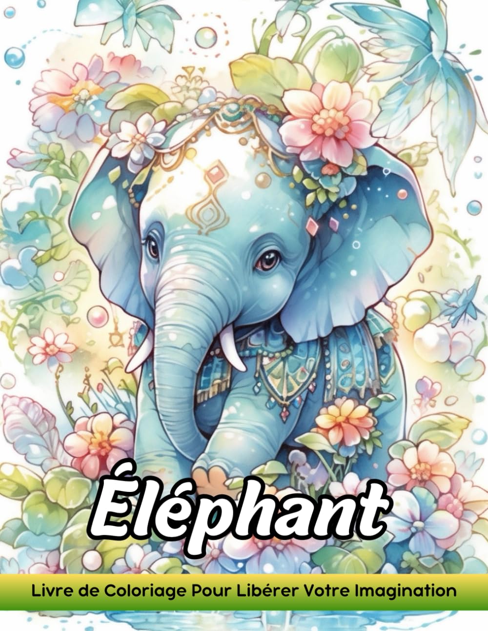 Éléphant: Livre De Coloriage Pour Adultes Avec Éléphant Pour Soulager Le Stress Et Se Détendre Non-fiction