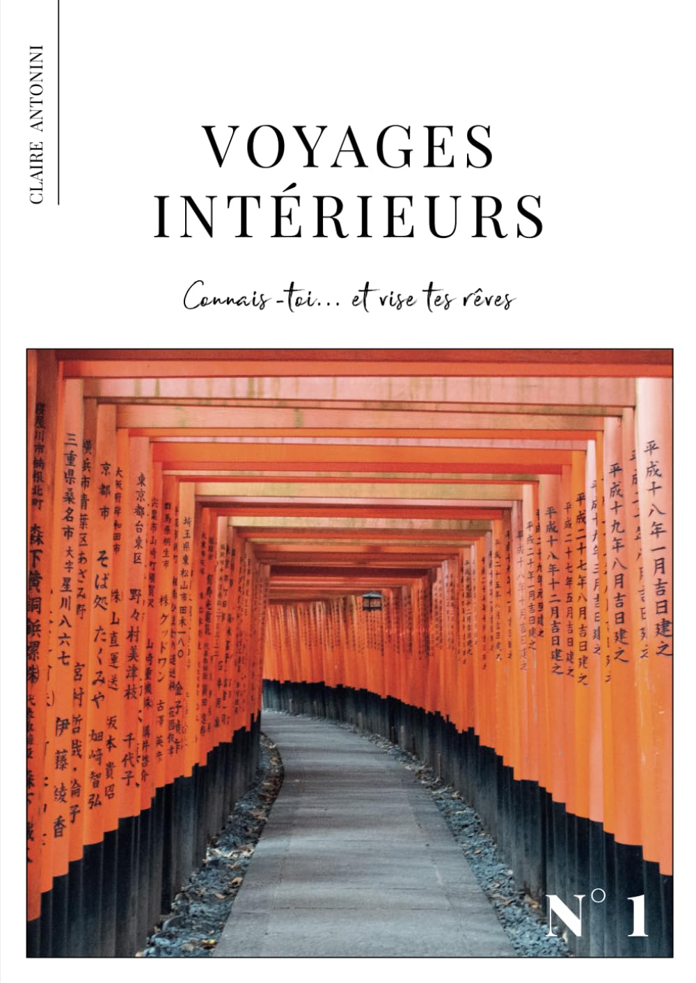 Voyages Intérieurs n°1: Connais-toi … et vise tes rêves book
