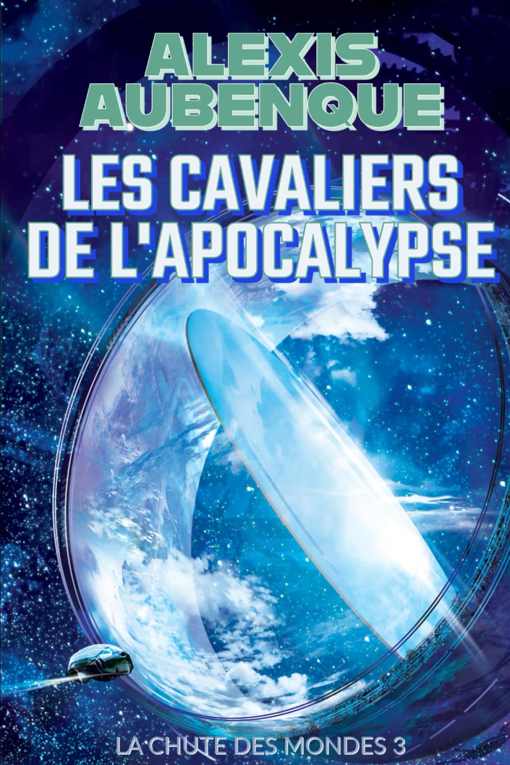 LA CHUTE DES MONDES : LES CAVALIERS DE L'APOCALYPSE Fantasy & Sci-Fi