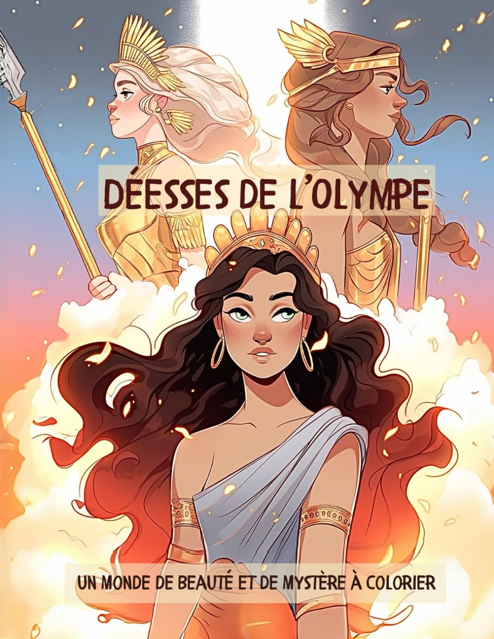Déesses de l’Olympe : Un Monde de Beauté et de Mystère à Colorier: Un Voyage au Cœur de la Mythologie Féminine : Coloriages pour Célébrer la Force et la Douceur Fairy Tales & Legends