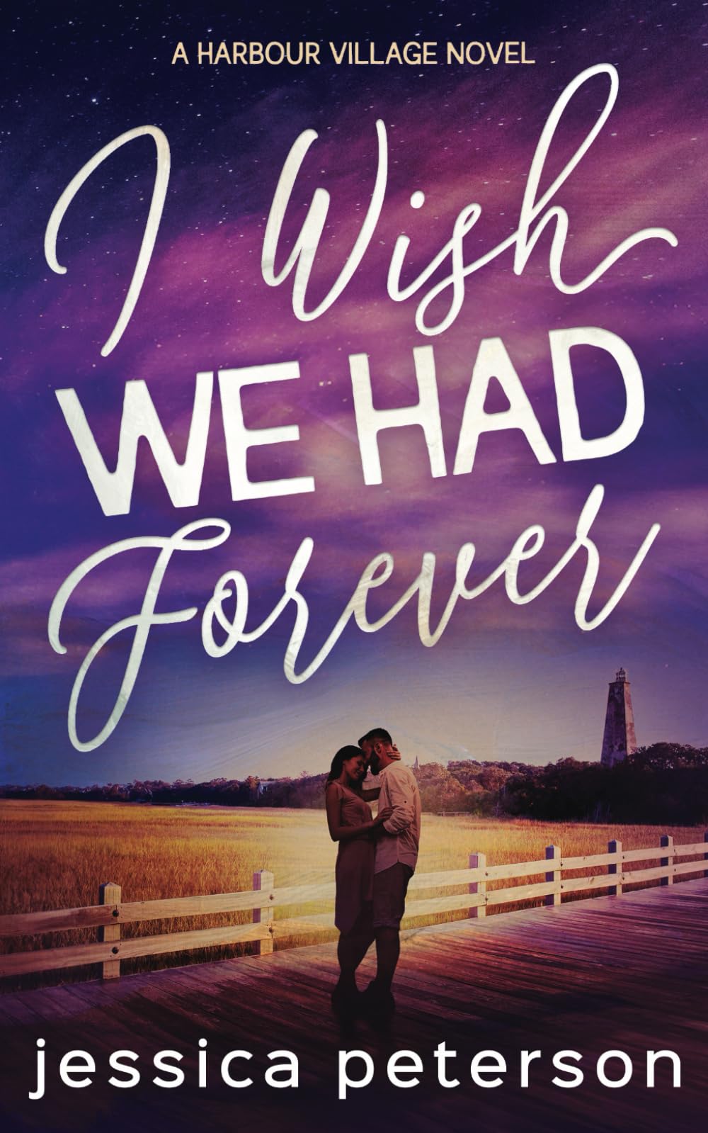 I Wish We Had Forever (Harbour Village, Band 3) Contemporary literature