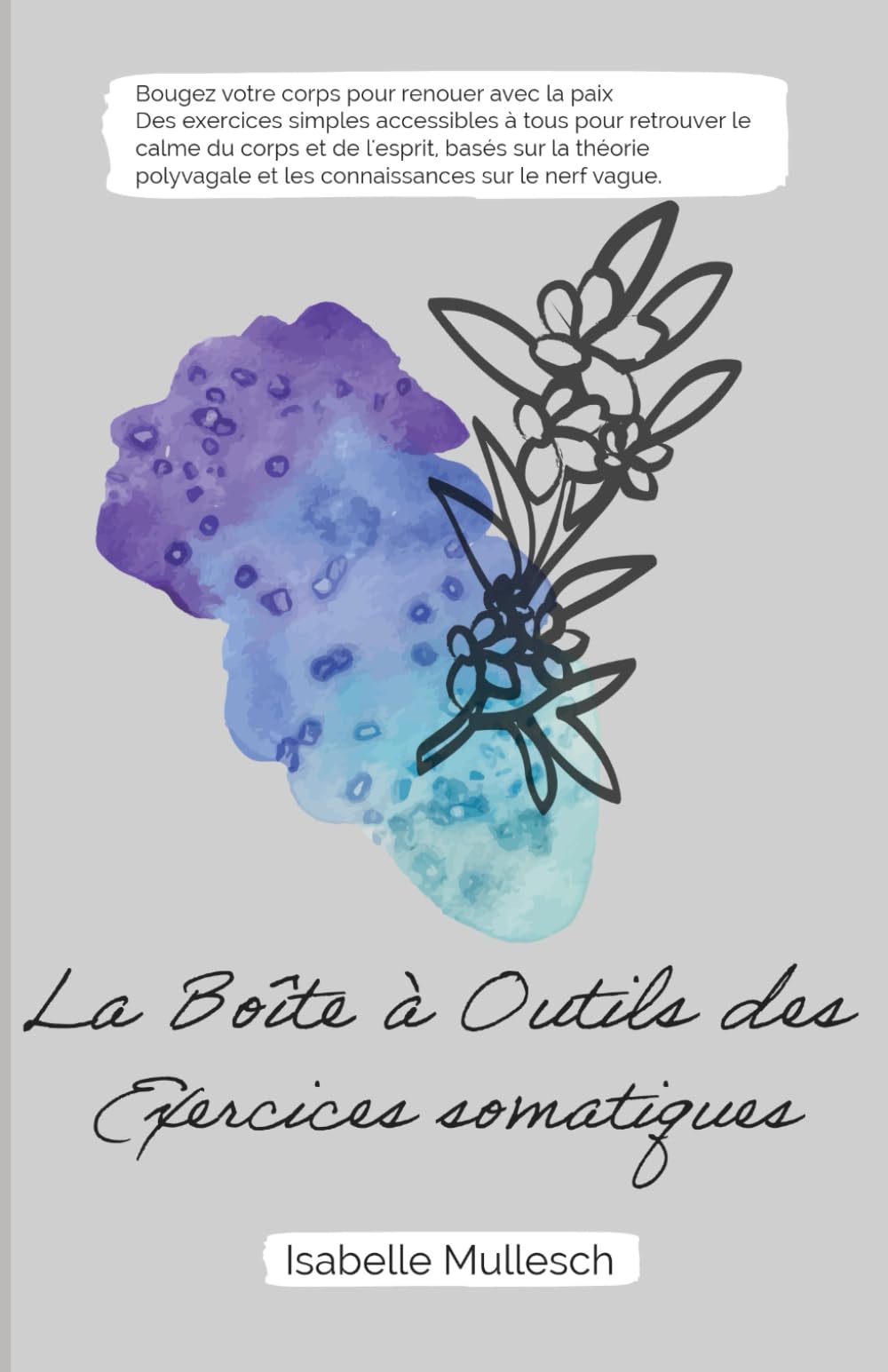 La Boîte à Outils des Exercices Somatiques Medicine