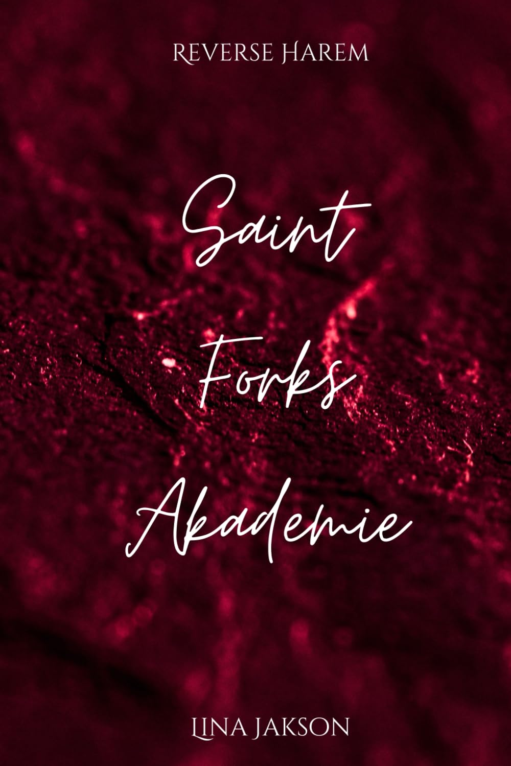 Saint Foks Akademie: Revers Harem (Saint Forks Akademie, Band 1) Eroticism