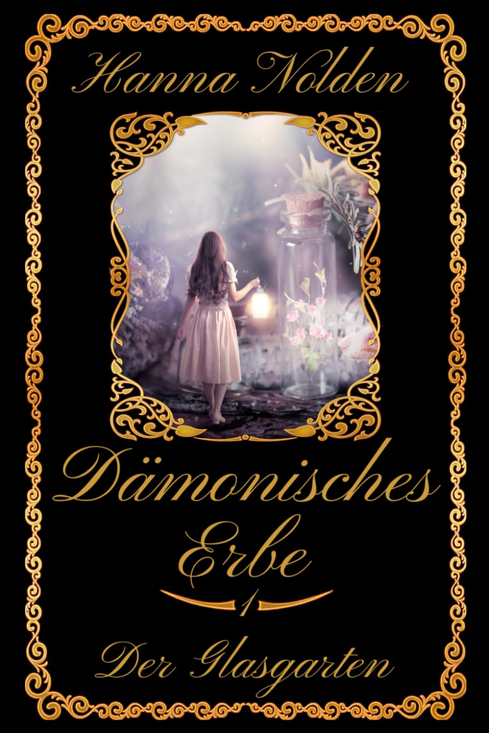 Dämonisches Erbe: Folge 1: Der Glasgarten Fantasy & Sci-Fi