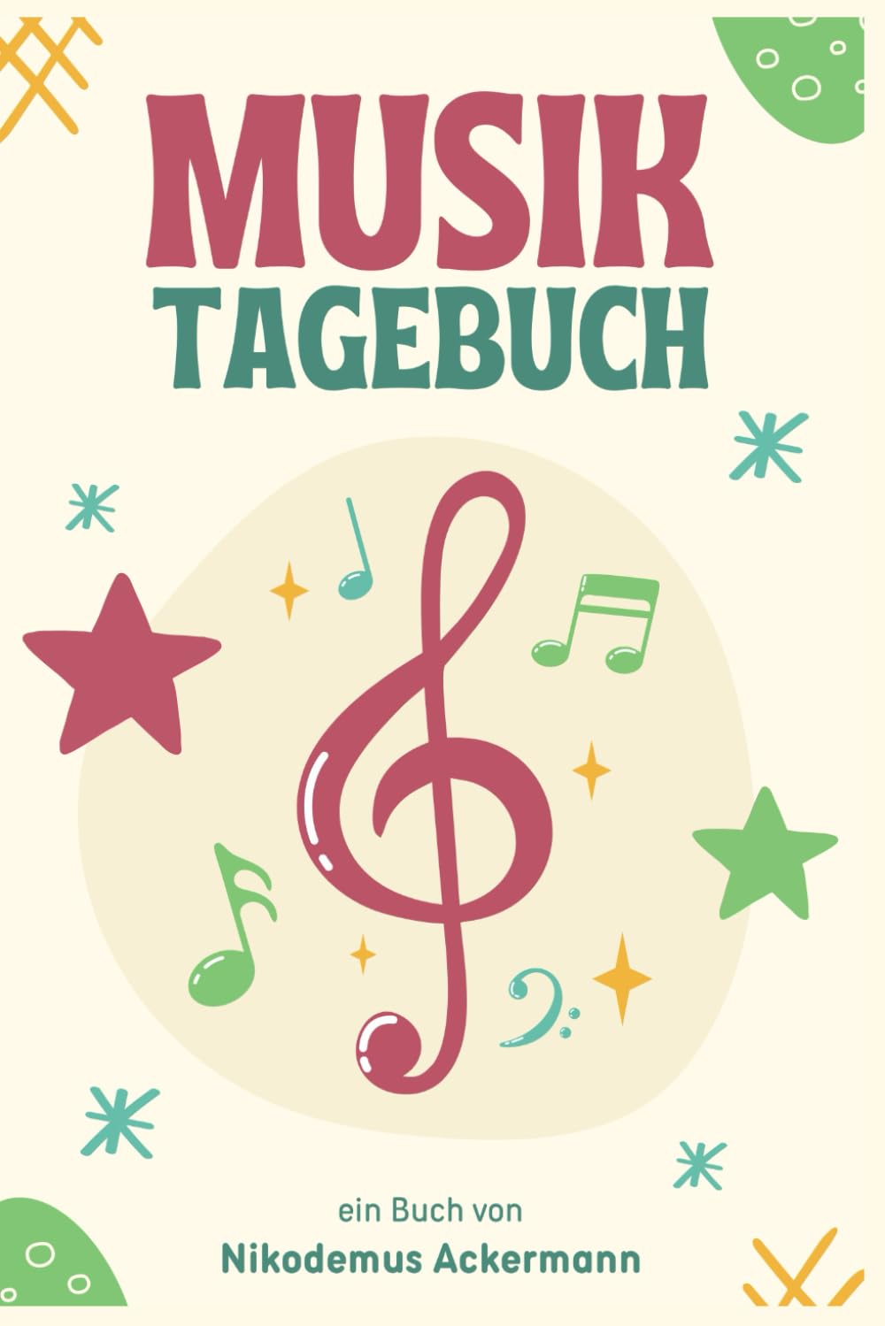 Musik Tagebuch: Musik Tagebuch, Songwriting Tagebuch, 140 Seiten, im praktischen A5 Format, Soft Cover, Musiker lieben dieses Musik Tagebuch Arts & Music