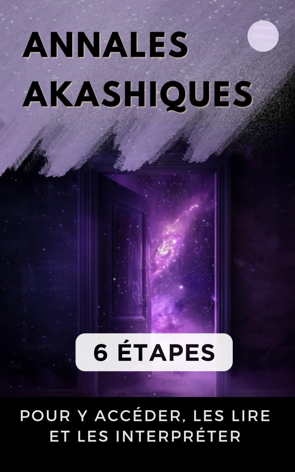 Annales Akashiques : 6 étapes pour y accéder, les lire et les interpréter book
