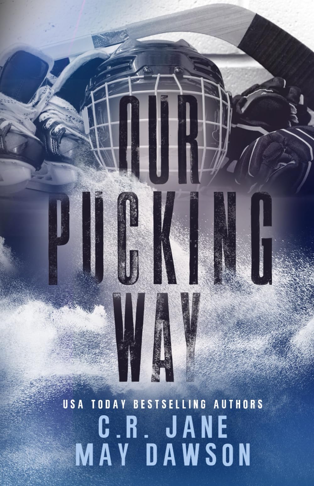 Our Pucking Way: Discreet Version: A Dark Mafia Hockey Romance (Rich Demons of Hockey) Eroticism