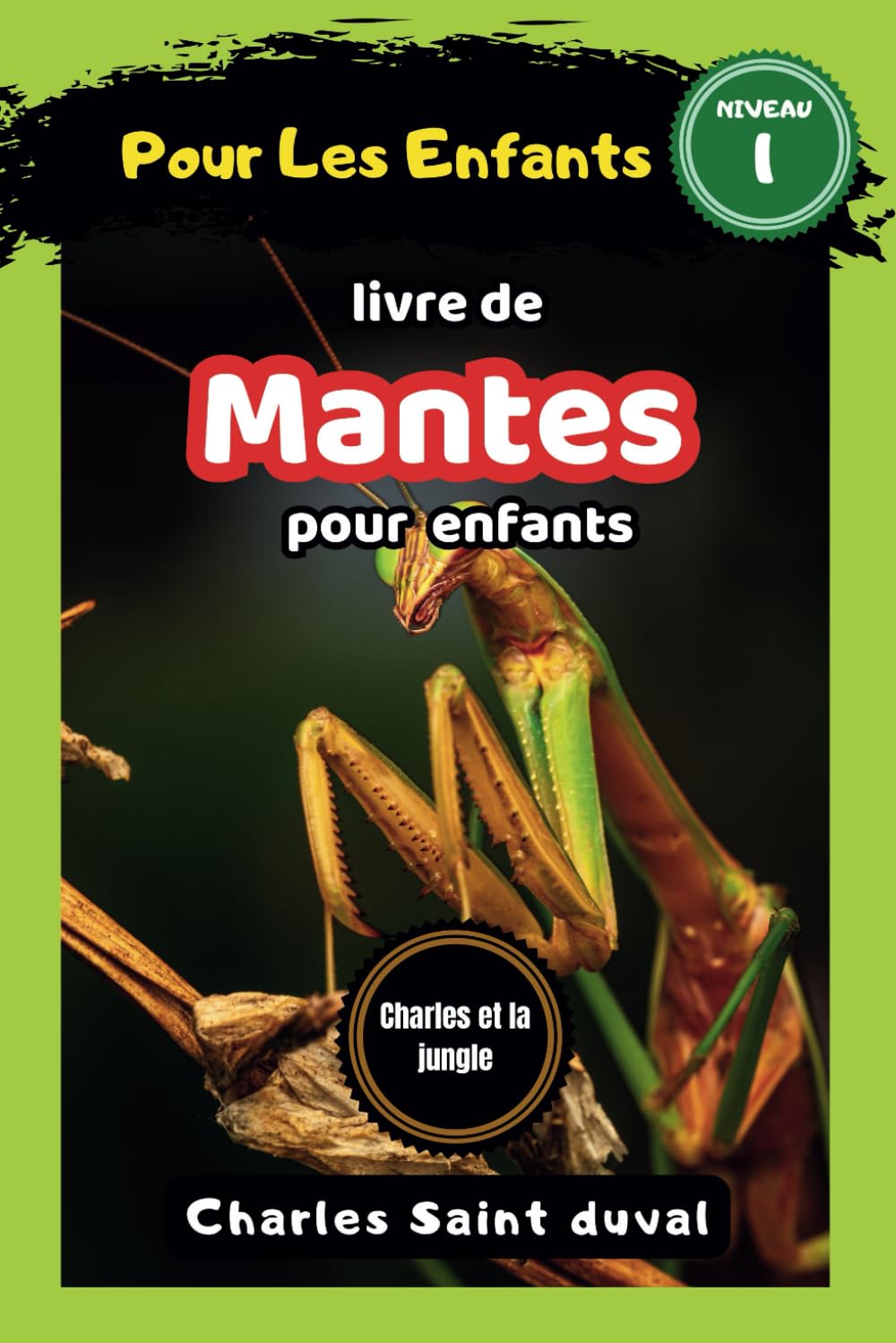 Charles et la Jungle: Livre de mantes pour enfants book