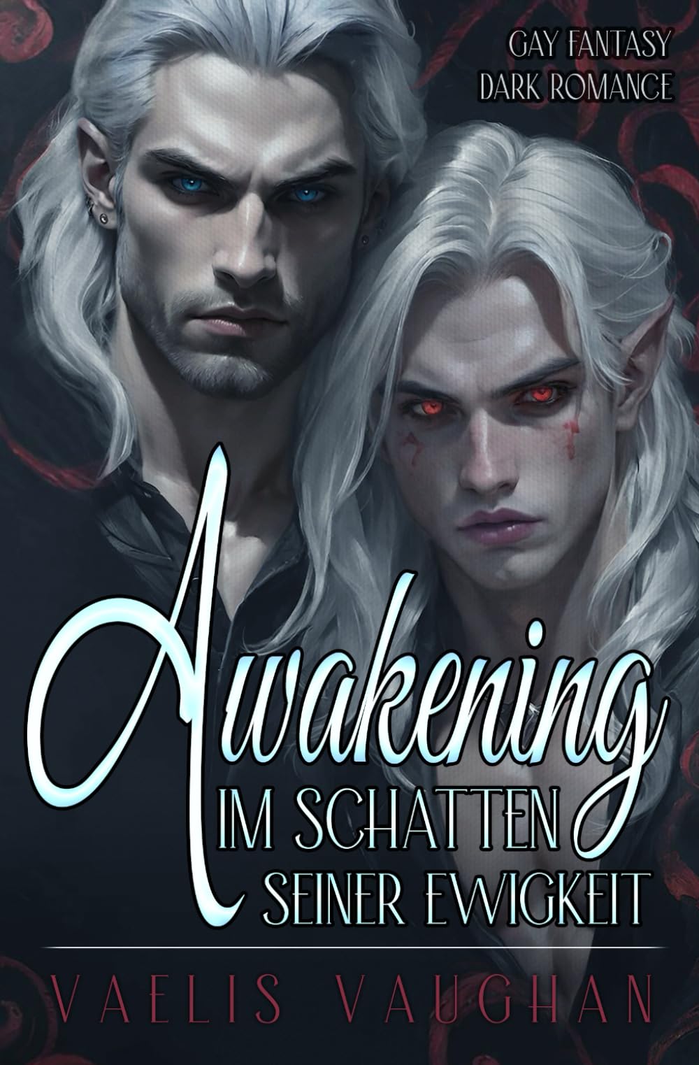 Awakening - Im Schatten seiner Ewigkeit: Gay Fantasy / Dark Romance LGBTQ+