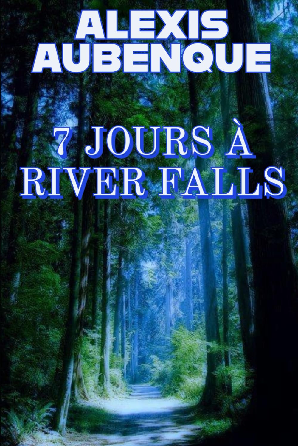 7 JOURS À RIVER FALLS...: LA PREMIÈRE ENQUÊTE DE MIKE LOGAN Detective & CSI