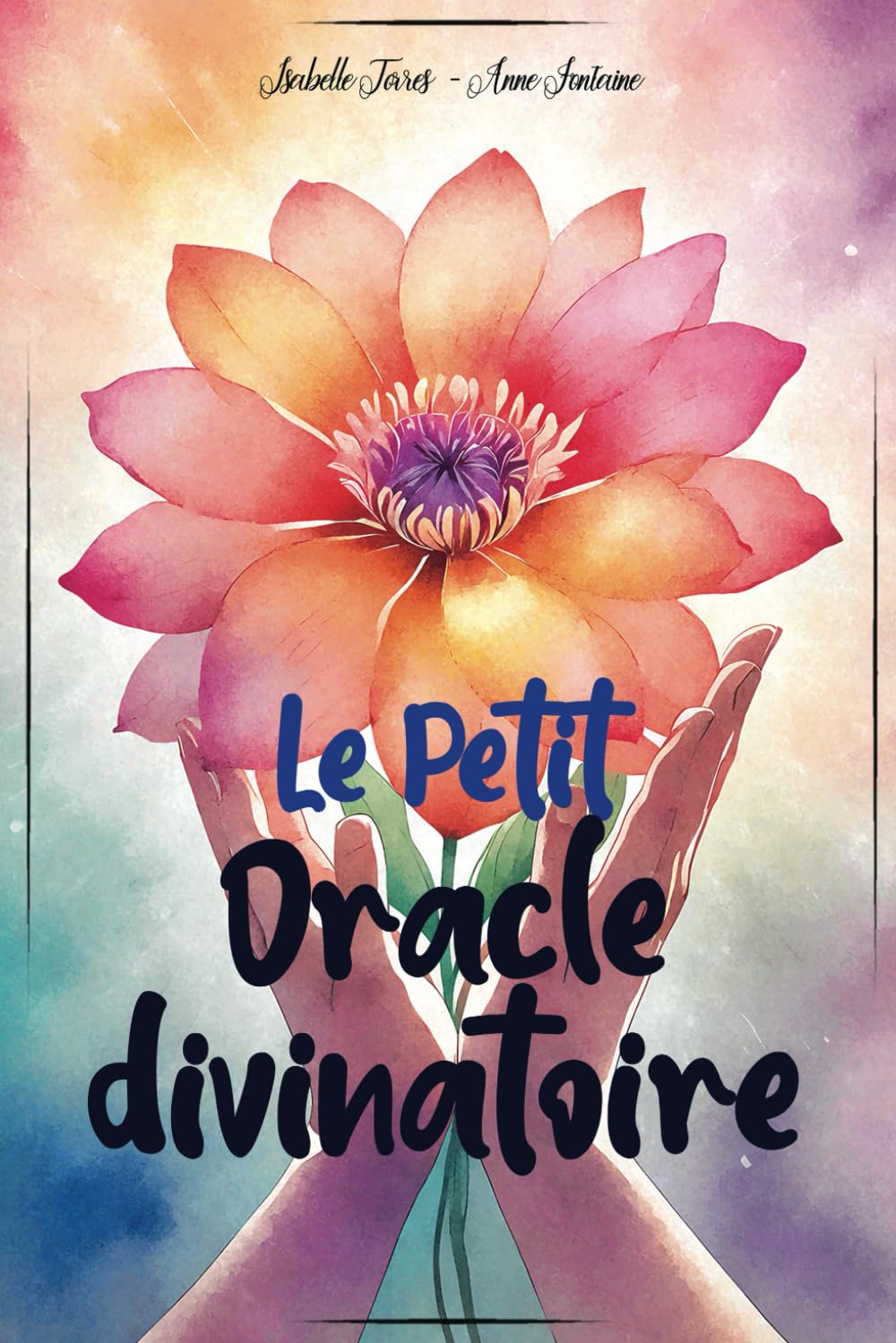 Le Petit Oracle divinatoire: Le livre oracle pour vous guider et vous donner les réponses à toutes vos questions de voyance Religion & Esotericism