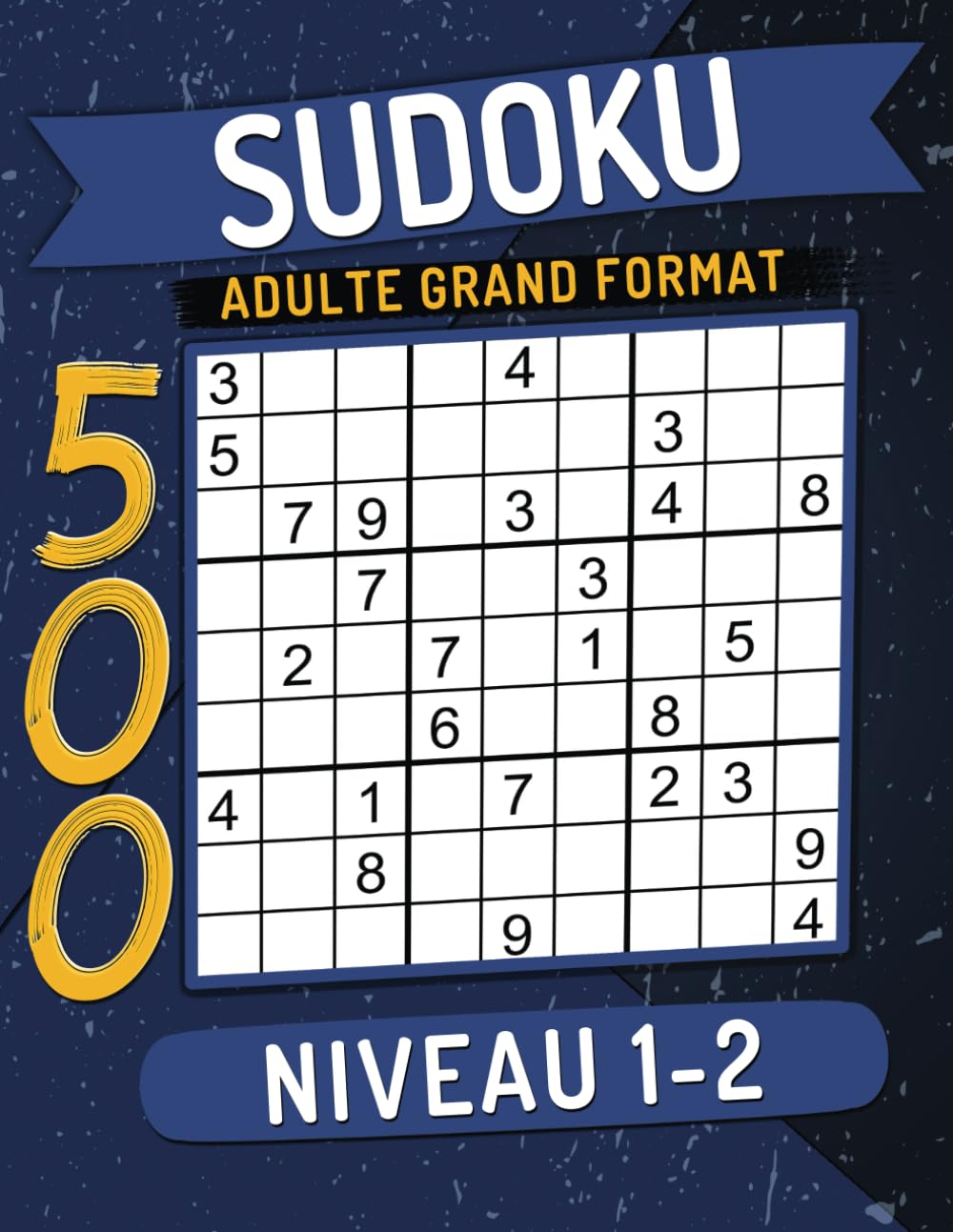 500 Livre de Sudoku Adulte Grand Format Niveau 1-2: Grilles avec Solutions, Cahier d'activités pour Adultes et Seniors. book