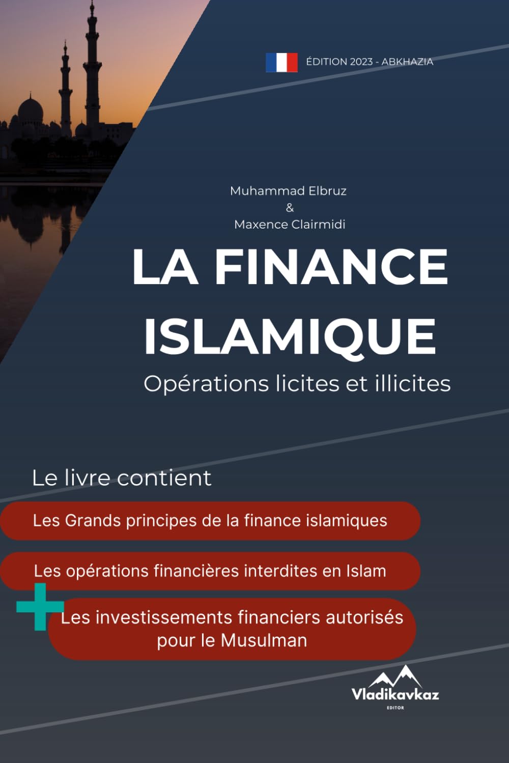 La Finance Islamique: Opérations Licites et Illicites, Halal et Haram, Muslim, Coran, Kaaba book