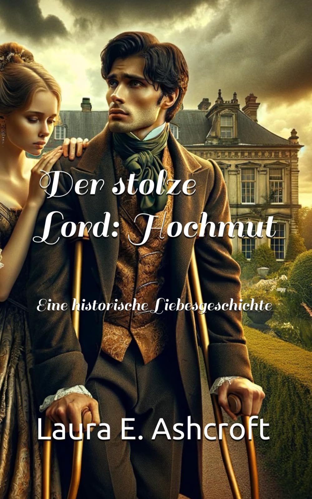 Der stolze Lord: Hochmut: Eine historische Liebesgeschichte book