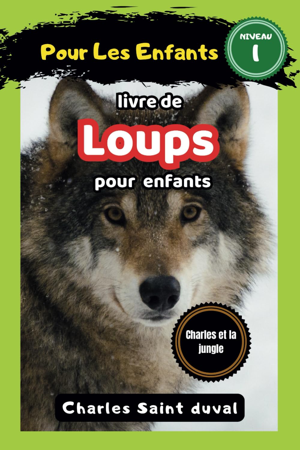 Charles et la Jungle: Livre de loups pour enfants book