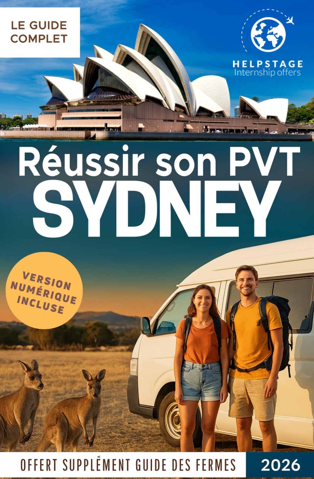 Réussir son PVT Sydney: Trouver du travail rapidement à Sydney, un logement, toutes les démarches administratives détaillées, bons plans voyages petit ... Holiday Visa Sydney | Guide des fermes NSW book