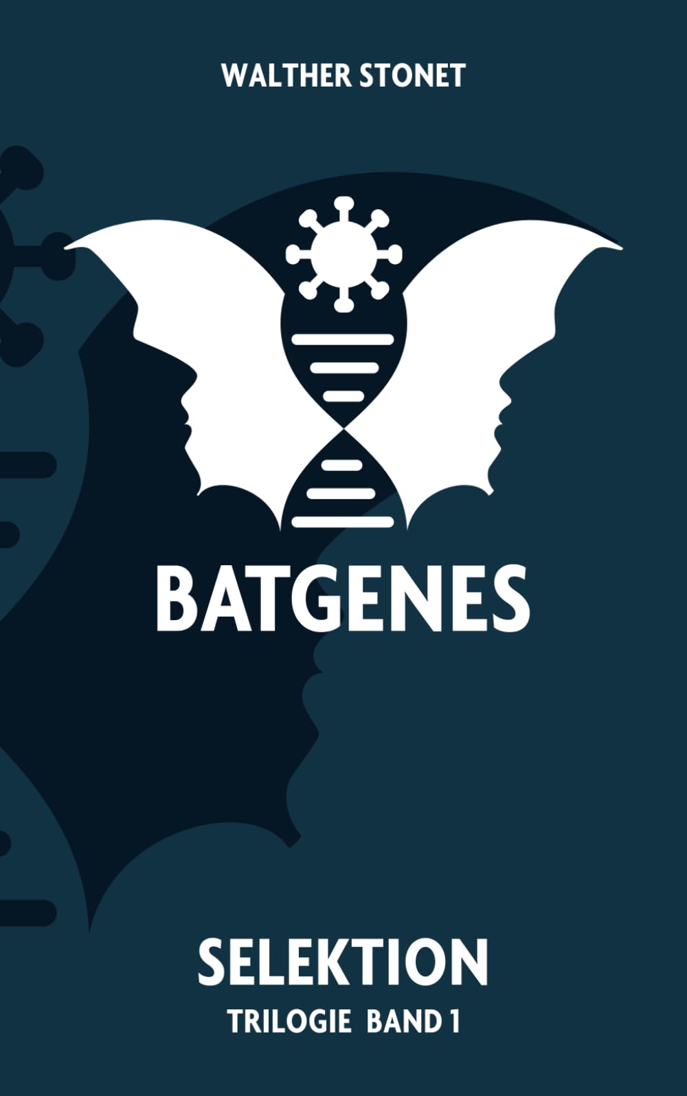 Selektion: Batgenes Trilogie Band 1 (Bücher der Batgenes-Reihe, Band 1) Politics & History