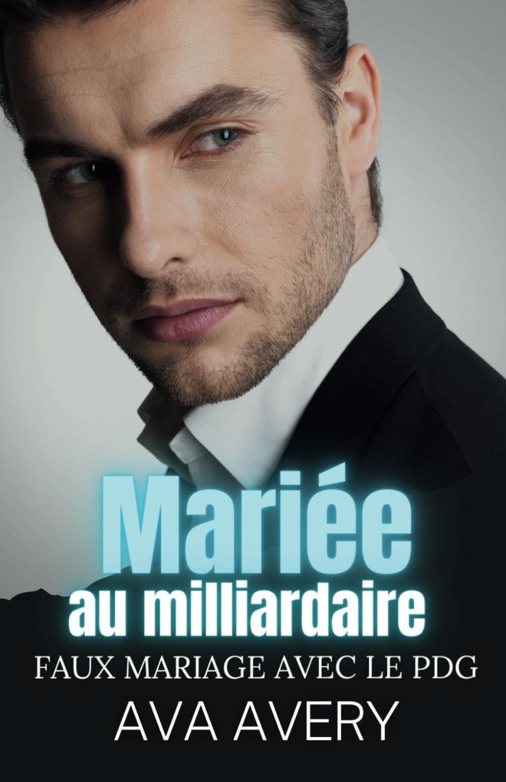 Mariée au milliardaire: Faux mariage avec le PDG book