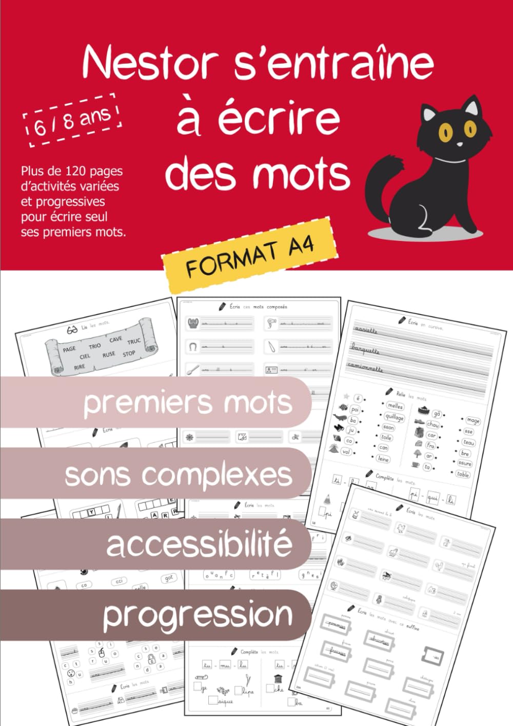 Nestor s'entraîne à écrire des mots: Des activités progressives pour apprendre à écrire des mots Books