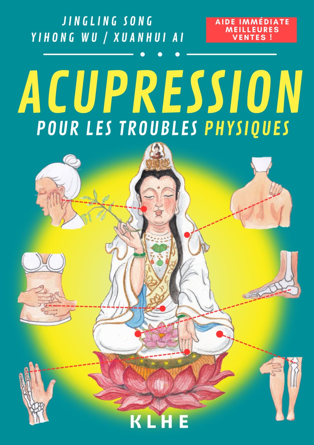 Acupression : Traitement d'urgence pour les douleurs physiques, les troubles physiques aigus et chroniques par la Maîtresse de TCM MAMIE LING book