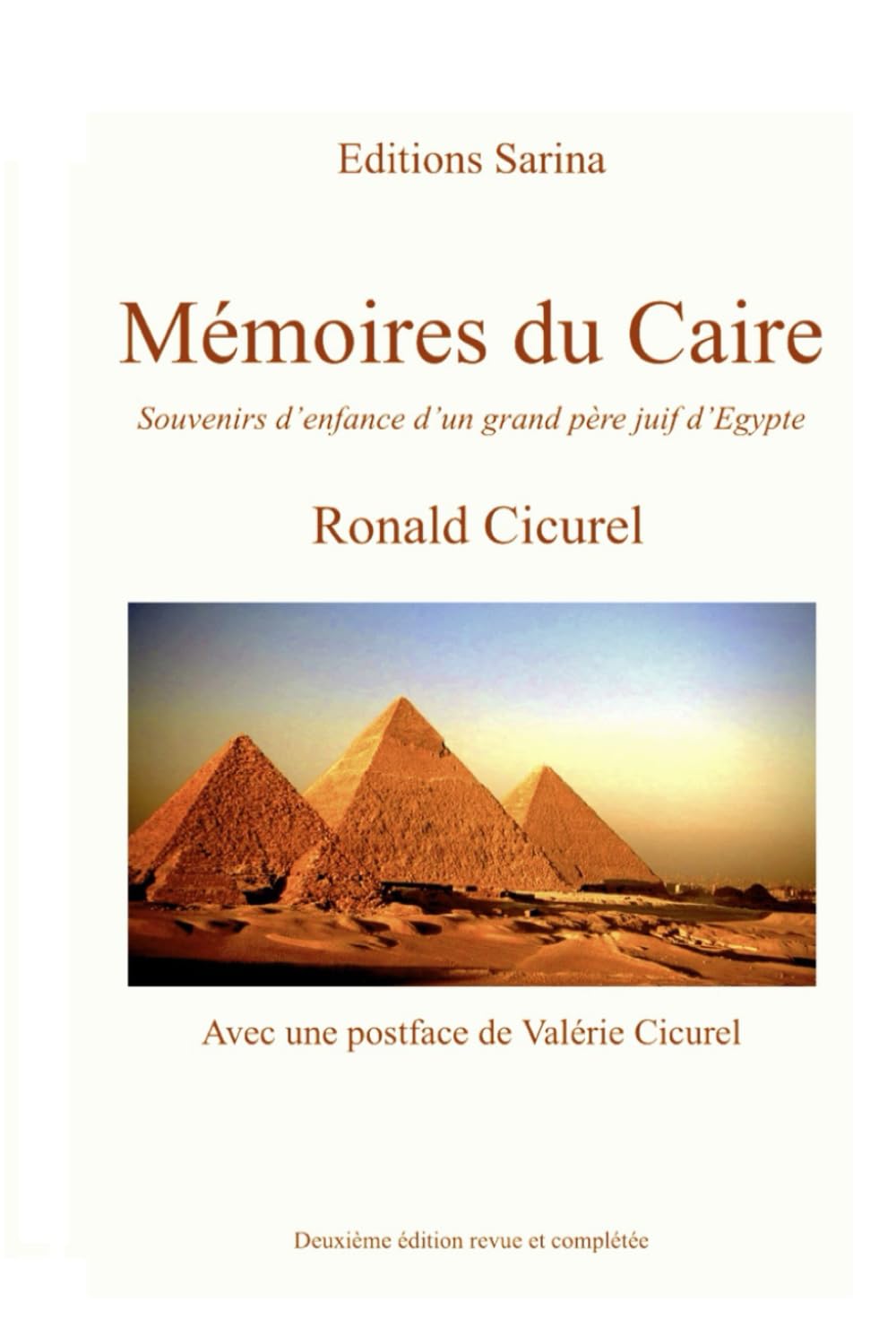 Mémoires du Caire: Souvenirs d'enfance d'un grand-père juif d'Eypte. Deuxième édition. book