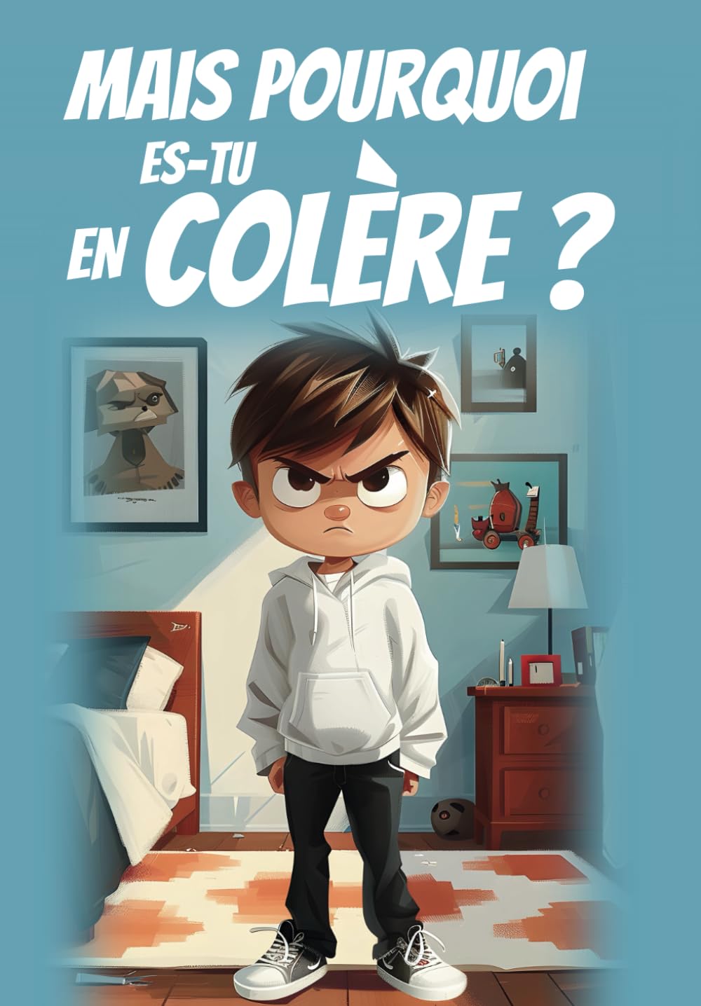 Mais Pourquoi Es-tu en Colère ? 10 Histoires pour Apprendre à Gérer la Colère, Pour les Enfants de 4 à 10 ans book